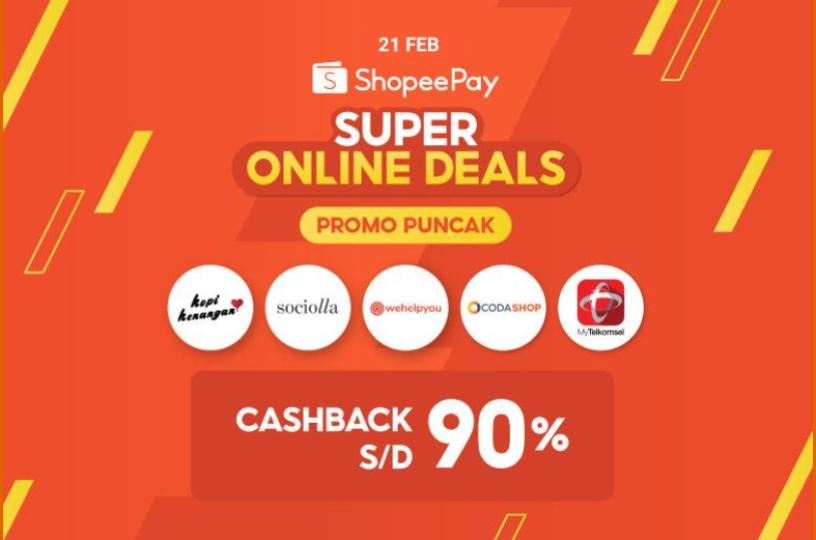 Nikmati Cashback Hingga 90% dalam Promo Puncak ShopeePay Super Online Deals