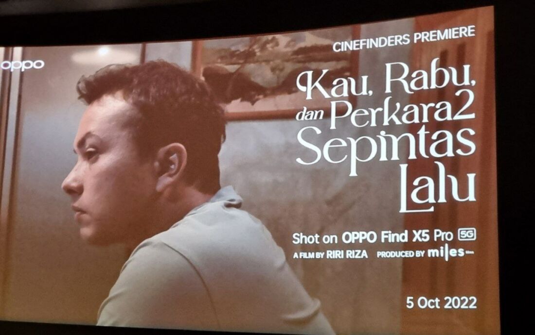 Film Pendek Riri Riza, Kau, Rabu dan Perkara2 Sepintas Lalu Pakai OPPO Find X5 Pro 5G