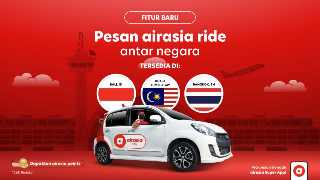 Pertama di Indonesia, Airasia Ride Luncurkan Fitur Pemesanan Antar Negara