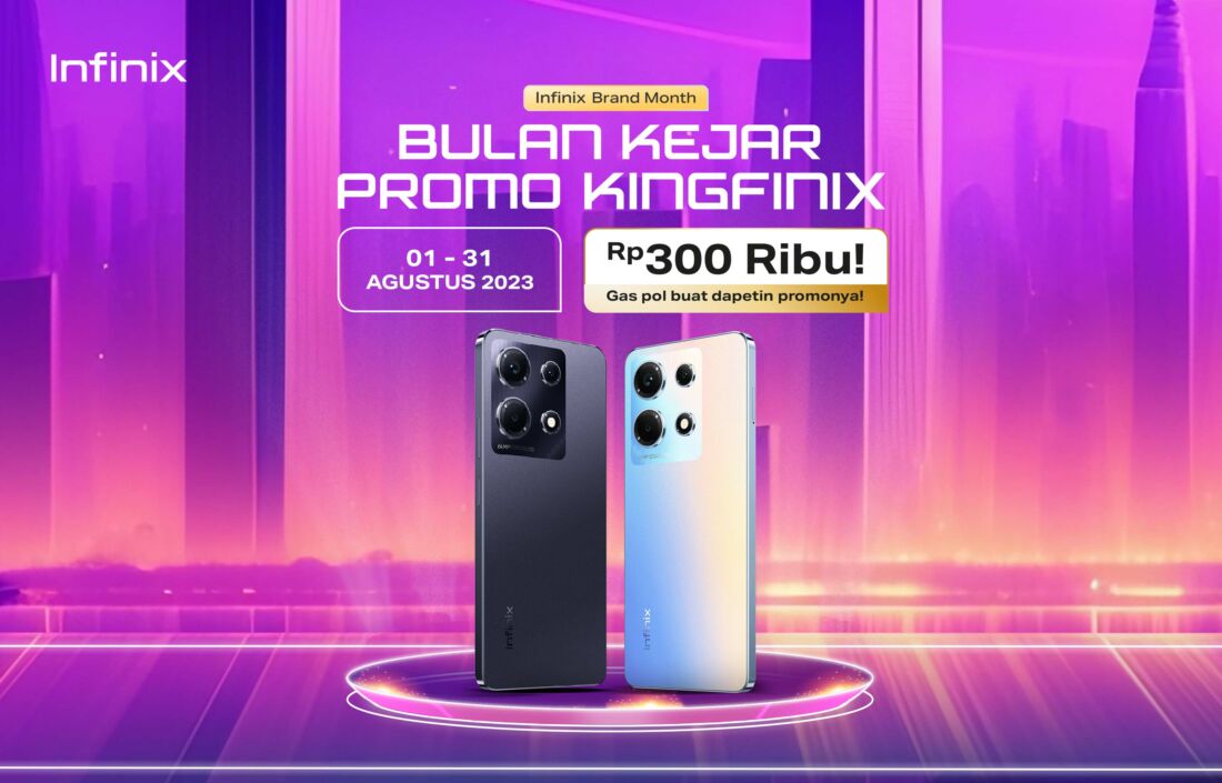 Infinix Hadirkan Program Bulan Kejar Promo Kingfinix Sepanjang Agustus