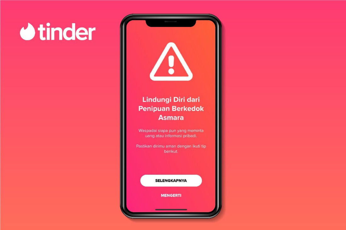 Tinder Luncurkan Kampanye Kesadaran Publik Tentang Romance Scam di Indonesia