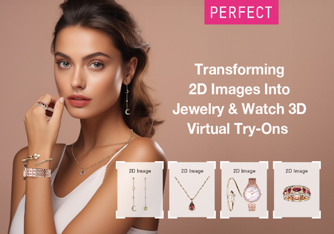 Perfect Corp Perkenalkan Fitur Virtual Try-On 3D untuk Perusahaan Perhiasan dan Kecantikan